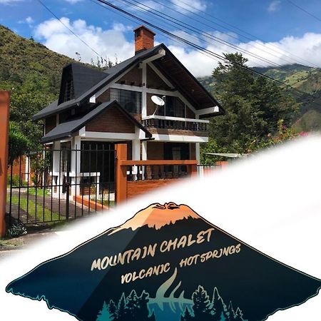 Mountain Chalet - Tungurahua Hot Springs/Aguas Termales Banos  Luaran gambar