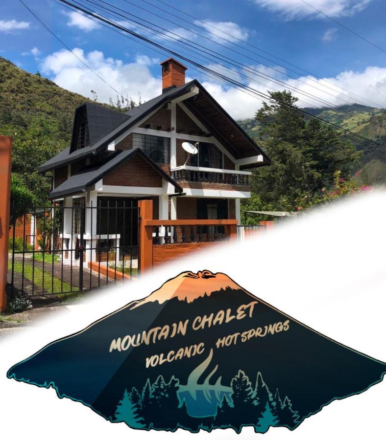 Mountain Chalet - Tungurahua Hot Springs/Aguas Termales Banos  Luaran gambar